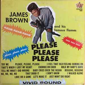 James Brown And His Famous Flames – Please, Please, Please (1964