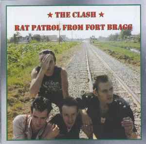The Clash - Rat Patrol From Fort Bragg album cover