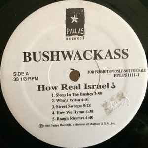 Bushwackass – How Real Israel ? (1994, Vinyl) - Discogs