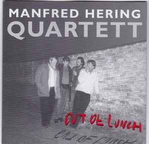 Manfred Hering Quartett - Out Of Lunch Album-Cover