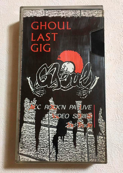 Ghoul – Ghoul Last Gig (1986, VHS) - Discogs