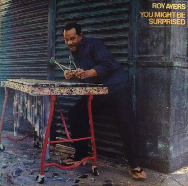 Roy Ayers – You Might Be Surprised (1985, Pitman Pressing, Vinyl