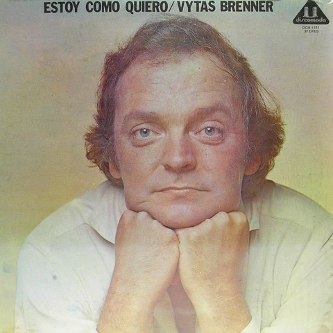 Vytas Brenner – Estoy Como Quiero (1982, Vinyl) - Discogs