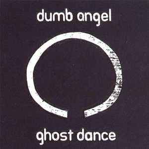 Dumb Angel (2) - Ghost Dance album cover