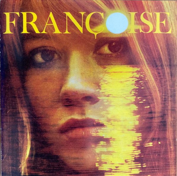 Françoise Hardy - Françoise | Releases | Discogs