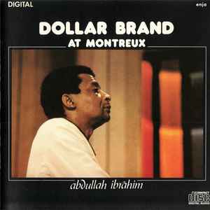 Live at Montreux / Dollar Brand, saxo. soprano | Brand, Dollar. Saxo. soprano