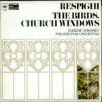 Respighi - The Philadelphia Orchestra, Eugene Ormandy – Church