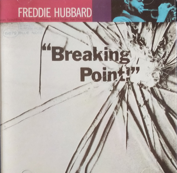 Freddie Hubbard - Breaking Point | Releases | Discogs