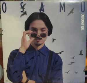 Osamu – California Roll (1988, Vinyl) - Discogs