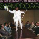 Cover of I'm Not Selling Out / I'm Buying In!, 1981, Vinyl