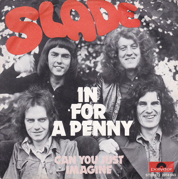 Slade – In For A Penny (1975, Picture Sleeve, Vinyl) - Discogs