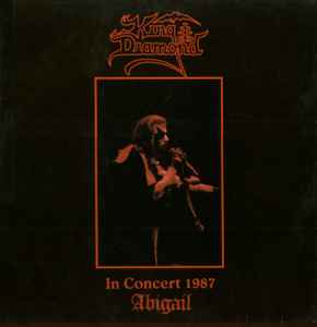 In Concert 1987 - Abigail - King Diamond