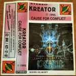 Kreator - Cause For Conflict | Releases | Discogs