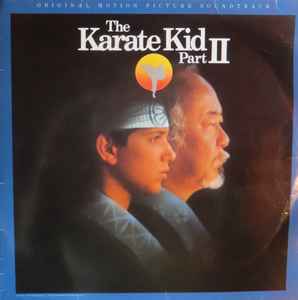 Various - The Karate Kid Part II (Original Motion Picture Soundtrack) album cover