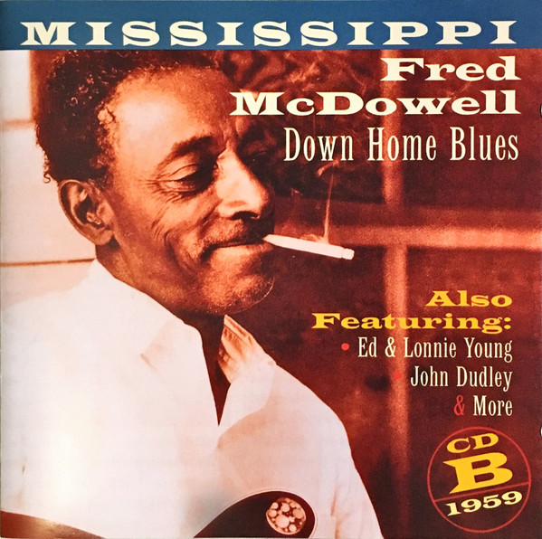 télécharger l'album Mississippi Fred McDowell - Down Home Blues 1959