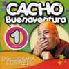 Cacho Buenaventura - Discografia Completa Volumen 1