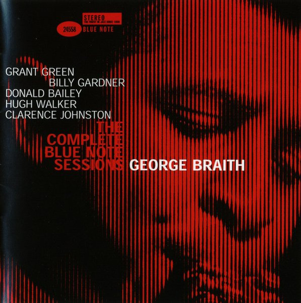 George Braith – The Complete Blue Note Sessions (2001, CD) - Discogs