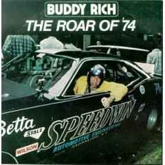 Buddy Rich - The Roar Of '74 album cover