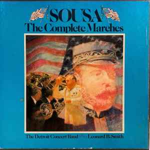 The Complete Marches of John Philip Sousa