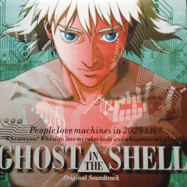 Kenji Kawai – Ghost In The Shell (Original Soundtrack) (1995, CD