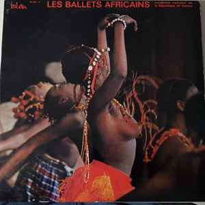 Ensemble National De La République De Guinée - Les Ballets Africains