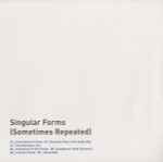 Cover of Singular Forms (Sometimes Repeated), 2010-03-00, Vinyl