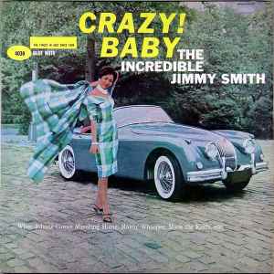 Jimmy Smith - Crazy! Baby album cover