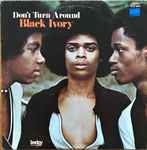 Black Ivory – Don't Turn Around (1972, Vinyl) - Discogs