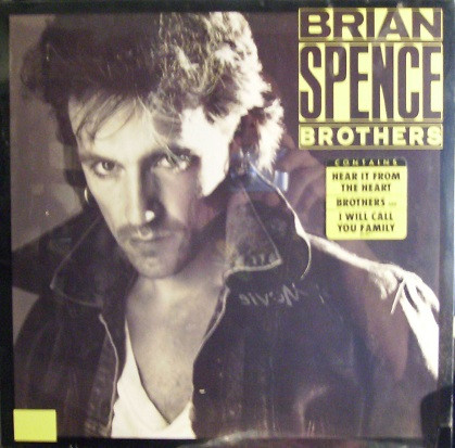 Brian Spence – Brothers (1986, Vinyl) - Discogs