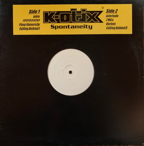 K-Otix – Spontaneity (1997, Vinyl) - Discogs