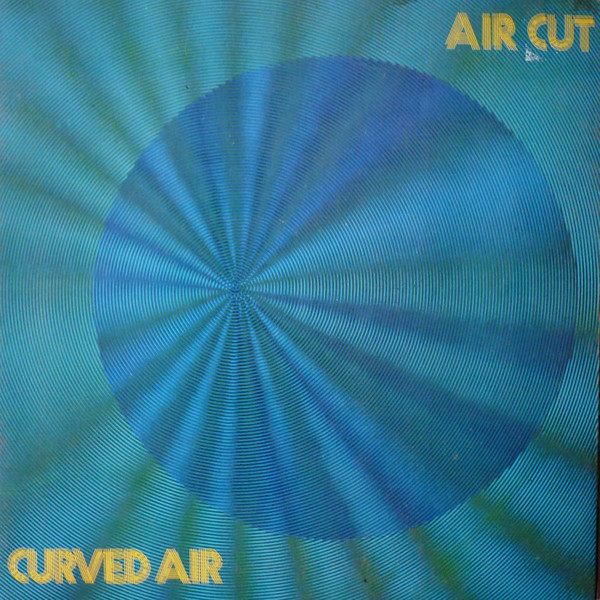 Curved Air – Air Cut (Vinyl) - Discogs