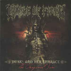 Dusk... And Her Embrace - The Original Sin - Cradle Of Filth