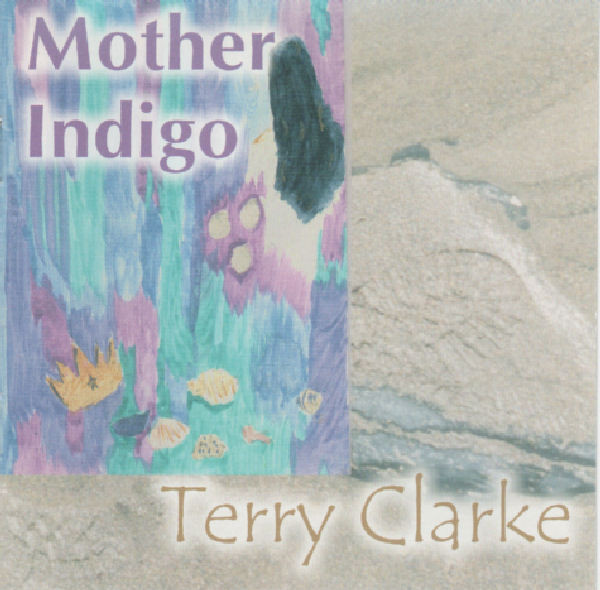 lataa albumi Terry Clarke - Mother Indigo