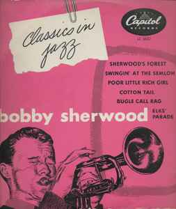 Bobby Sherwood And His Orchestra - Classics In Jazz album cover