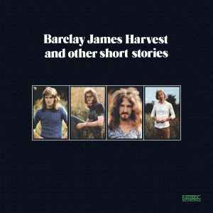 Barclay James Harvest – Barclay James Harvest And Other Short 