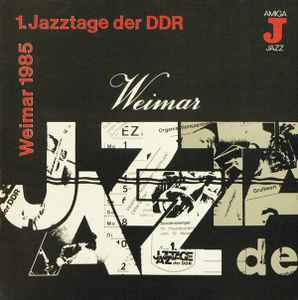 1. Jazztage Der DDR - Weimar 1985 - Various