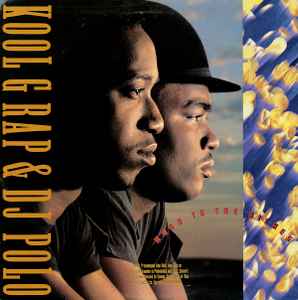 Kool G Rap & DJ Polo – Road To The Riches (1989, SRC Pressing 