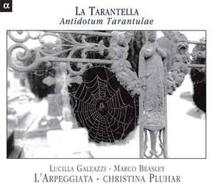Lucilla Galeazzi - La Tarantella - Antidotum Tarantulae