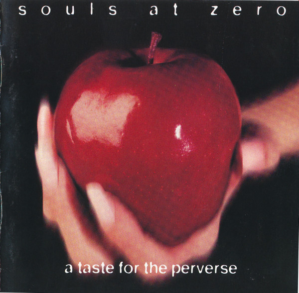 Souls At Zero – A Taste For The Perverse (1995, CD) - Discogs