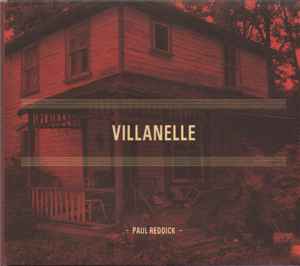 Paul Reddick - Villanelle album cover