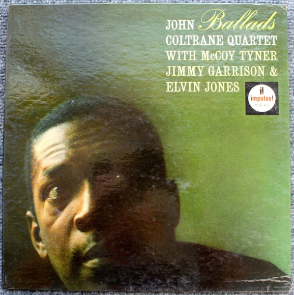 John Coltrane Quartet – Ballads (1980, Gatefold, Vinyl) - Discogs