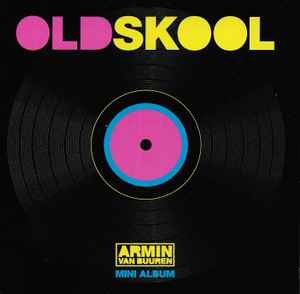 Armin van Buuren - Oldskool (Mini Album) album cover