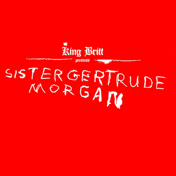descargar álbum King Britt presents Sister Gertrude Morgan - Sister Gertrude Morgan