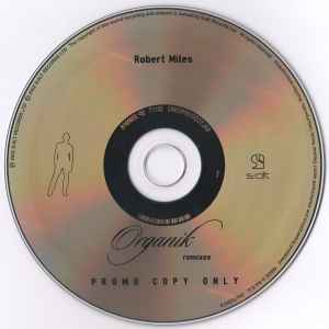 Robert Miles - Organik (Remixes) album cover