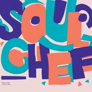 SoulChef - Good Vibes album cover