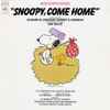 Richard M. Sherman / Robert B. Sherman And Don Ralke - Snoopy, Come Home (Original Soundtrack Recording)