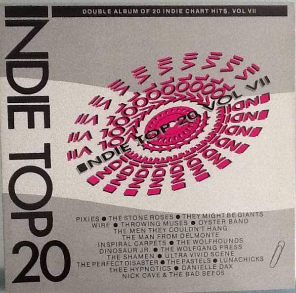 Indie Top 20 Volume VII (1989, Vinyl) - Discogs