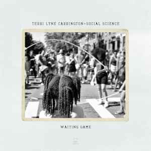 Terri Lyne Carrington + Social Science - Waiting Game album cover