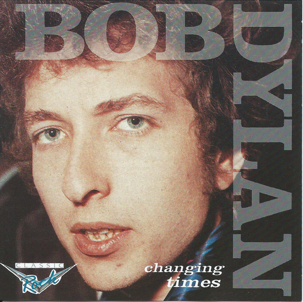 last ned album Bob Dylan - Changing Times