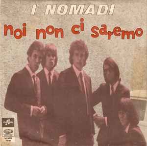 Nomadi - Noi Non Ci Saremo album cover